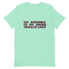 Carica l'immagine nel visualizzatore di Gallery, '89 Domande To My Amore 1989 Venice T-Shirt